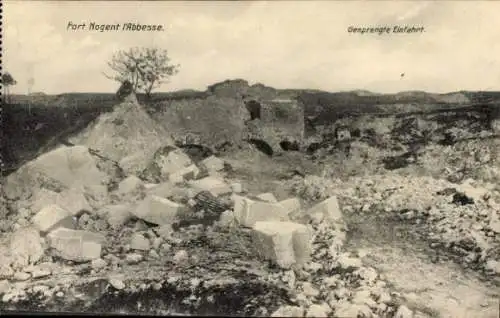 Ak Nogent l'Abbesse Marne, Fort, Gesprengte Einfahrt