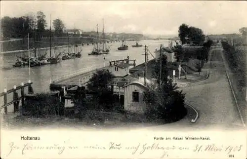 Ak Holtenau Kiel, Kaiser Wilhelm Kanal