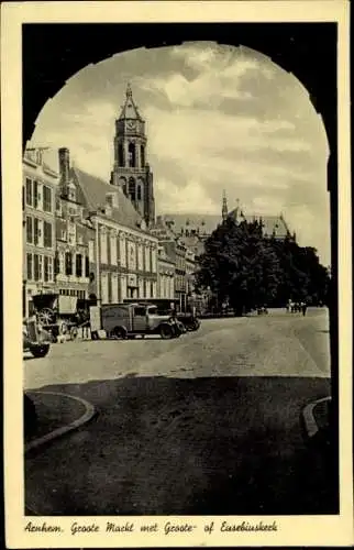 Ak Arnhem Gelderland Niederlande, Groote Markt, Eusebiuskerk