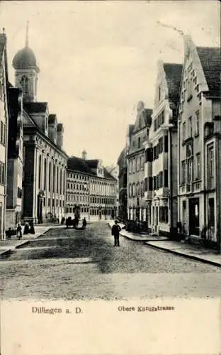 Ak Dillingen an der Donau, Obere Königstraße