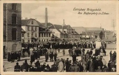 Ak Liepaja Libau Lettland, Hafenplatz, östliches Kriegsbild