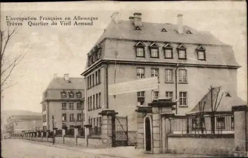 Ak Trier an der Mosel, L'occupation Française en Allemagne, Quartier du Vieil Armand