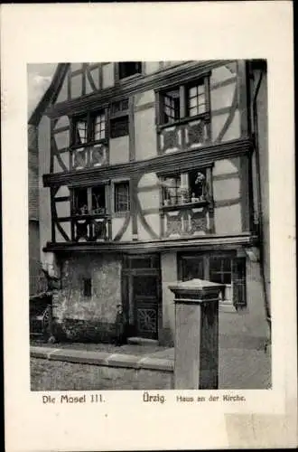 Ak Uerzig Ürzig an der Mosel, die Mosel III., Haus an der Kirche