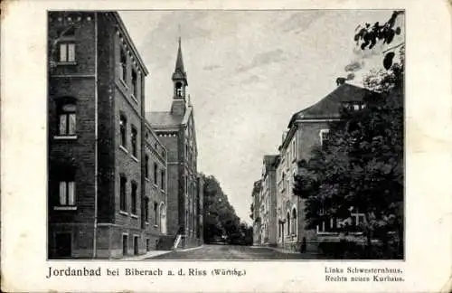 Ak Jordanbad Biberach an der Riß in Oberschwaben, Schwesternhaus, Neues Kurhaus