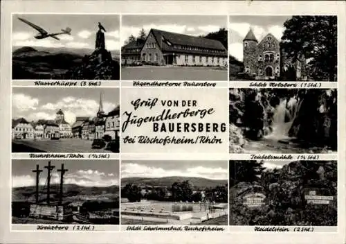 Ak Bischofsheim vor der Rhön Unterfranken, Bauersberg, Wasserkuppe, Teufelsmühle, Kreuzberg