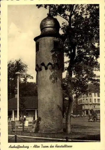 Ak Aschaffenburg in Unterfranken, alter Turm des Herstalltores