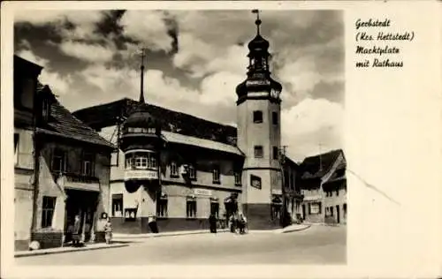 Ak Hettstedt im Südharz, Gechstedt, Marktplatz, Rathaus