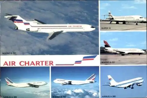 Ak Französische Passagierflugzeuge, Air Charter, Air France, Airbus A 300, Boeing 737, Super 10
