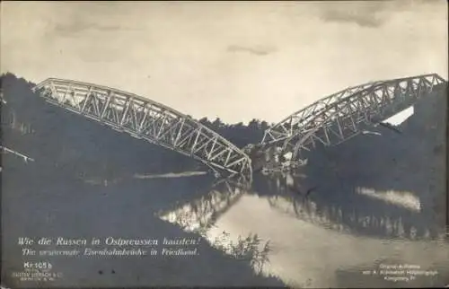 Ak Prawdinsk Friedland Ostpreußen, gesprengte Eisenbahnbrücke