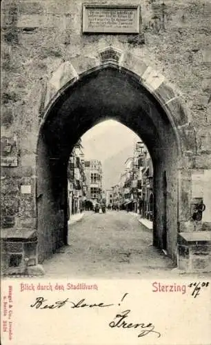 Ak Sterzing Südtirol, Blick durch den Stadtturm, Inschrift