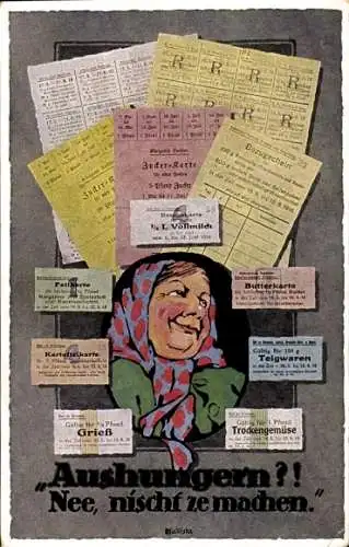 Ak Alte Frau mit Kopftuch, Propaganda, Aushungern? Nee, nischt ze machen, Butterkarte, Grieß