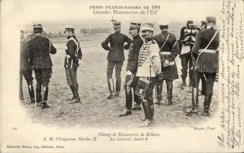 Ak Fêtes Franco Russes de 1901, Grandes Manoeuvres de l'Est, Nicolas II, Général André