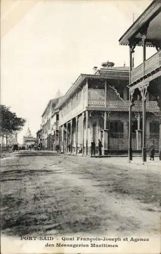 Ak Port Said Ägypten, Quai Francois Joseph et Agence des Messageries Maritimes