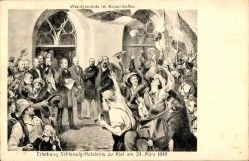 Ak Kiel, Wandgemälde im Kaiser-Kaffee, Erhebung Schleswig Holsteins am 24. März 1848