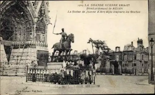 Ak Reims Marne, Statue de Jeanne d'Arc defte toujours les Boches, 1. Weltkrieg