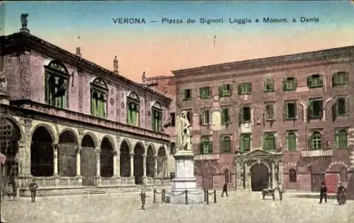 Ak Verona Veneto, Piazza dei Signori, Loggia e Monumento a Dante
