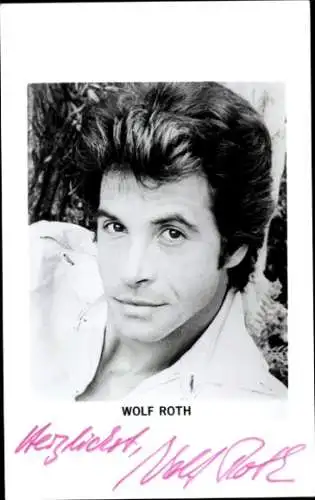 Ak Schauspieler Wolf Roth, Portrait, Autogramm