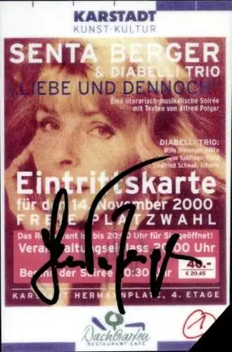 Ak Schauspielerin Senta Berger, Eintrittskarte Karstadt Kunst-Kultur, Autogramm