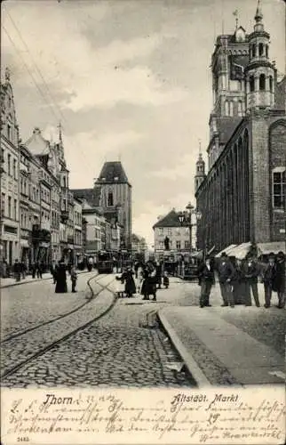 Ak Toruń Thorn Westpreußen, Altstädter Markt
