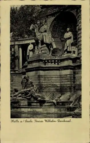 Ak Halle an der Saale, Kaiser Wilhelm Denkmal