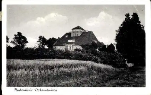 Ak Dieksanderkoog Friedrichskoog in Dithmarschen, Neulandhalle