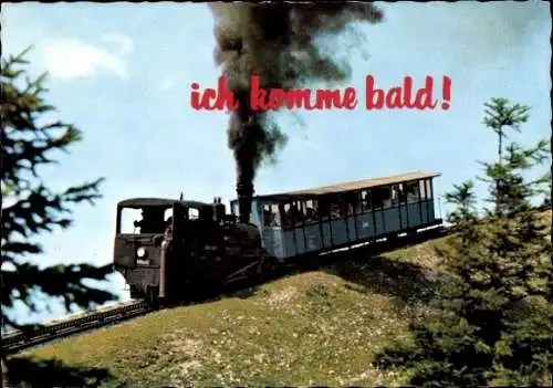 Ak Zahnradbahn zum Schafberg, Ich komme bald