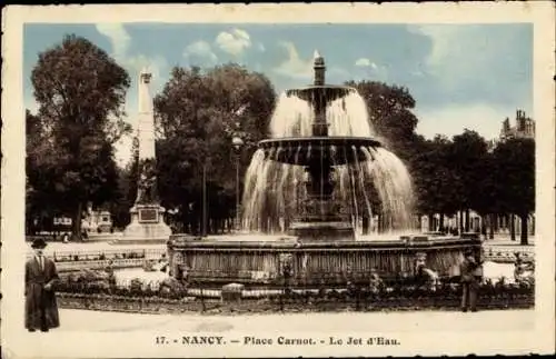 Ak Nancy Meurthe et Moselle, Place Carnot, Le Jet d'eau