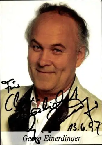 Ak Schauspieler Georg Einerdingen, Portrait, Autogramm