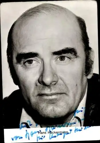 Ak Schauspieler Hans Häckermann, Portrait, Autogramm
