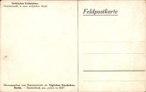 Ak Serbien, Serbisches Volksleben, Gemüsemarkt in einer serbischen Stadt, Kriegsschauplatz 1. WK