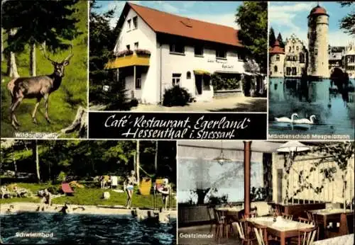 Ak Hessenthal Mespelbrunn im Spessart, Cafe Restaurant Egerland, Märchenschloss, Schwimmbad