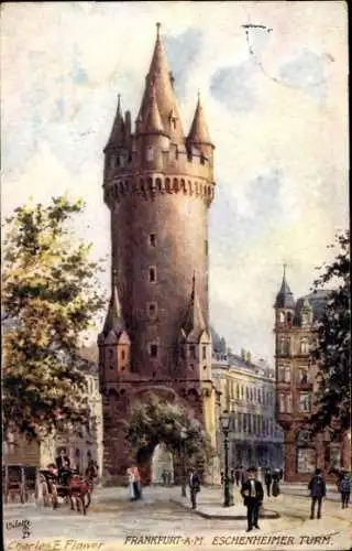 Künstler Ak Flower, Charles, Frankfurt am Main, Eschenheimer Turm, Nr. 617 B