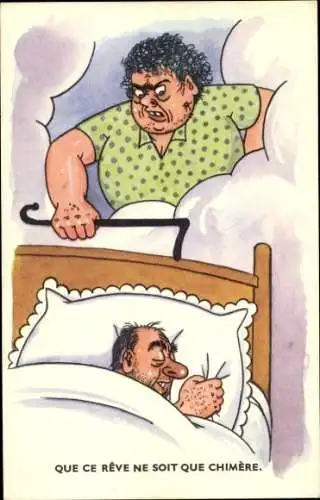Ak Que ce reve ne soit que chimere, Mann träumt von wütender Ehefrau