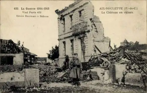 Ak Aix Noulette Pas de Calais, La Guerre 1914-1915, Le Chateau en ruines