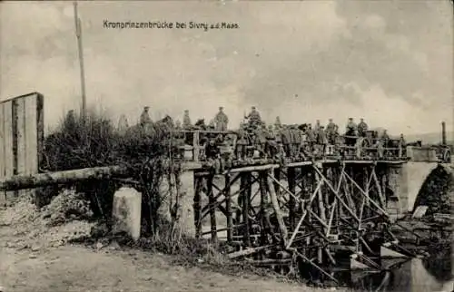 Ak Sivry sur Meuse Lothringen, Kronprinzenbrücke, Deutsche Soldaten in Uniformen, I WK