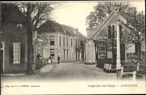 Ak Apeldoorn Gelderland, Dorpstraat, Kapel, Restaurant