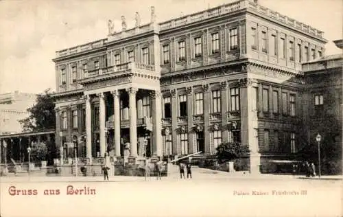 Ak Berlin Mitte, Palais Kaiser Friedrich III