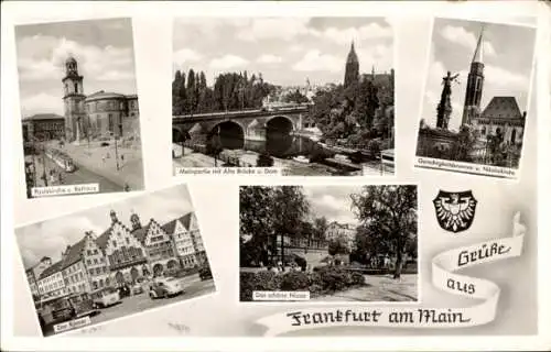 Ak Frankfurt am Main, Paulskirche, Nikolaikirche, Gerechtigkeitsbrunnen, Alte Brücke, Dom, Römer