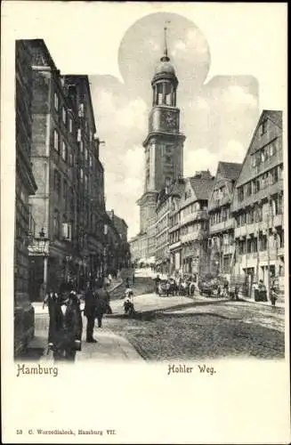 Ak Hamburg, Hohler Weg, Straßenansicht, Passanten