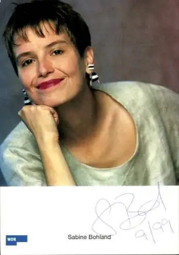 Ak Schauspielerin Sabine Bohland, Portrait, Autogramm, WDR