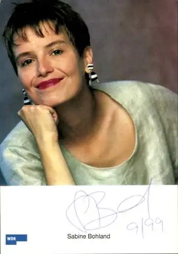 Ak Schauspielerin Sabine Bohland, Portrait, Autogramm, WDR