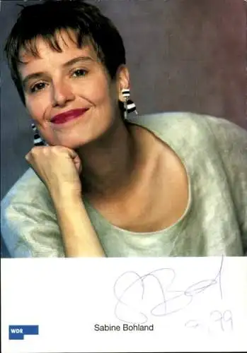 Ak Schauspielerin Sabine Bohland, Portrait, Autogramm, WDR