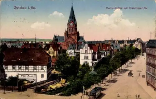 Ak Zwickau in Sachsen, Moritz Kirche, Glauchauer Straße, Paul Apel