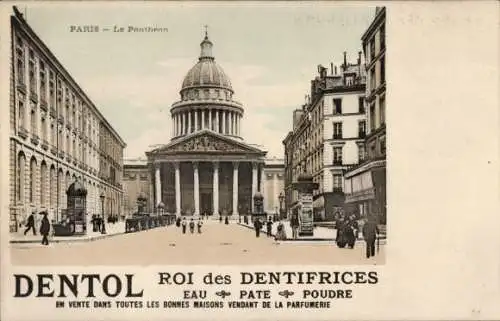 Ak Paris V, Panthéon, Dentol König der Zahnpasten