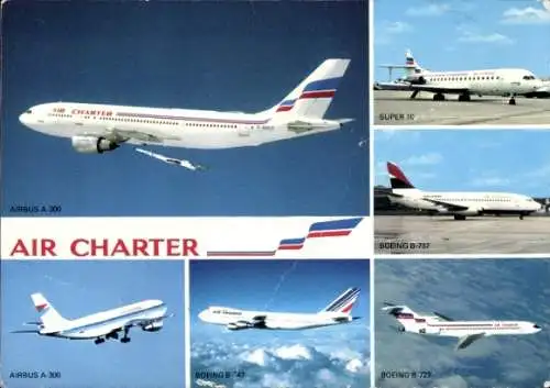 Ak Französische Passagierflugzeuge, Air Charter, Air France, Airbus A 300, Boeing 737, Super 10