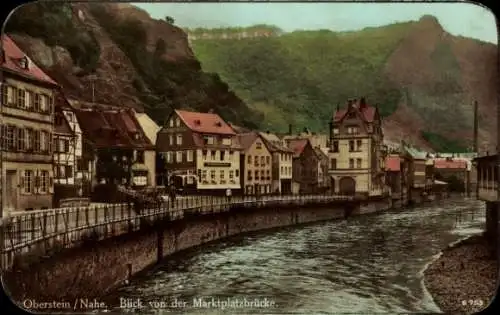 Ak Oberstein an der Nahe, Blick von der Markplatzbrücke