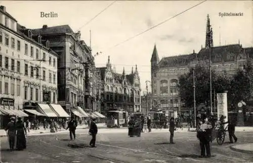 Ak Berlin, Spittelmarkt, Litfaßsäule, M. Bobrin, C. Tack, Straßenbahn