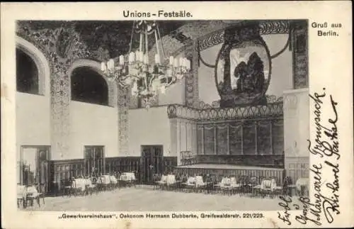 Ak Berlin Prenzlauer Berg, Unions-Festsäle, Gewerkvereinshaus, Greifswalder Straße 221-223