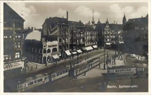 Ak Berlin Mitte, Spittelmarkt, Straßenbahnen, Geschäfte