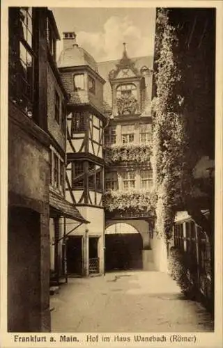 Ak Frankfurt am Main, Hof im Haus Wanebach, Römer